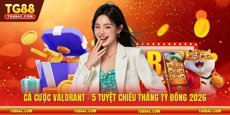 Cá cược Valorant