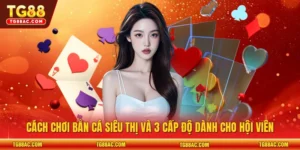 bắn cá Siêu Thị
