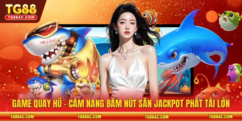 Game quay hũ