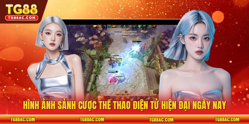 Hình ảnh sảnh cược thể thao điện tử hiện đại ngày nay 
