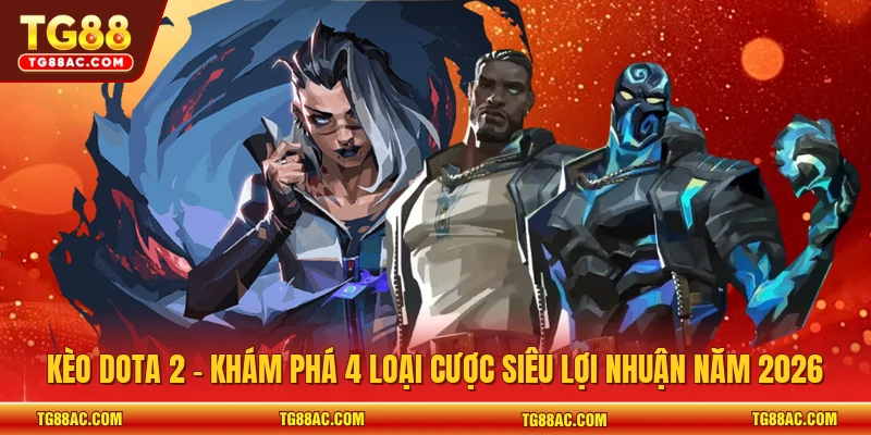 Kèo dota 2