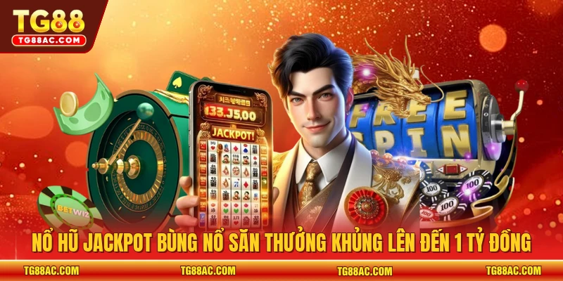 Nổ hũ jackpot