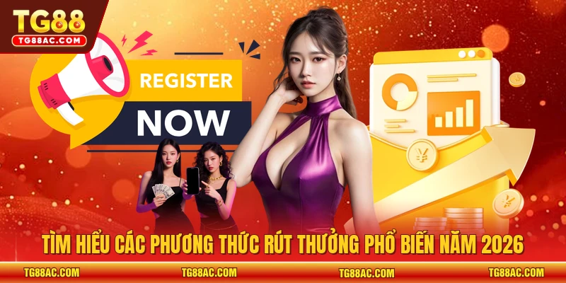 Tìm hiểu các phương thức rút thưởng phổ biến năm 2026