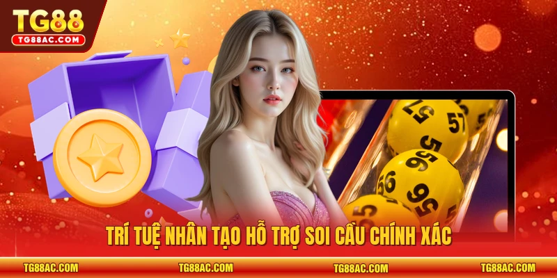 Trí tuệ nhân tạo hỗ trợ soi cầu chính xác